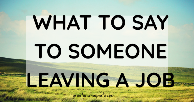 What to Say to Someone Leaving a Job: 50+ Heartfelt Farewell Messages